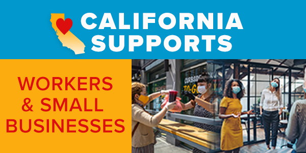 California Supports Workers & Small Business