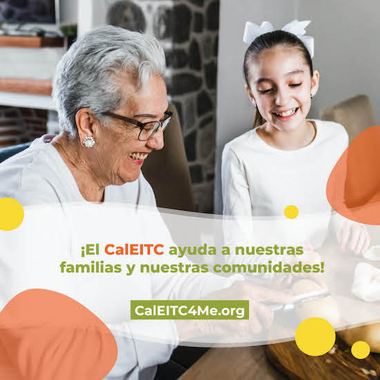 ¡El CalEITC ayuda a nuestras familias y nuestras comunidades!